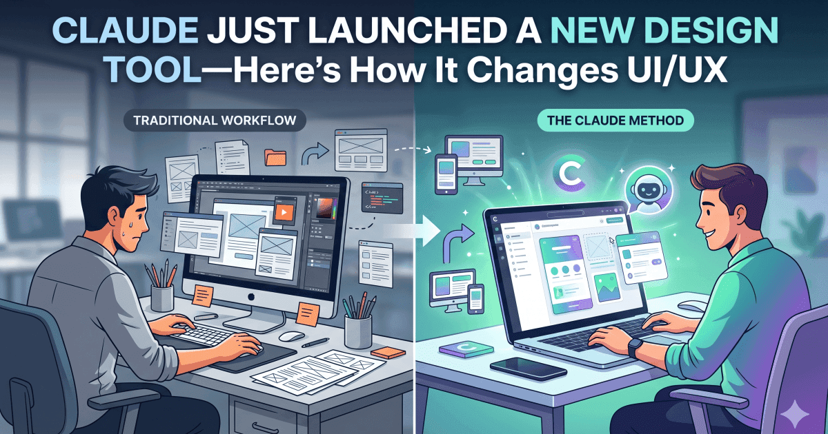 Claude Just Launched a New Design Tool—Here’s How It Changes UI/UX
